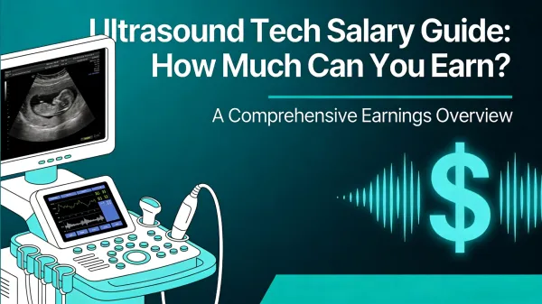 Ultrasound Tech Salary Guide: How Much Can You Earn? | Salary Calculator